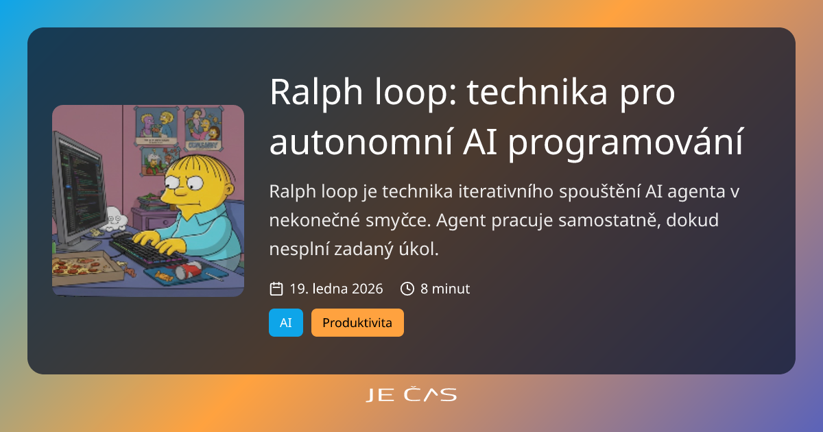 Ralph loop: autonomní AI agent